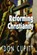 Reforming Christianity, Don Cupitt - Paperback - 9780944344828