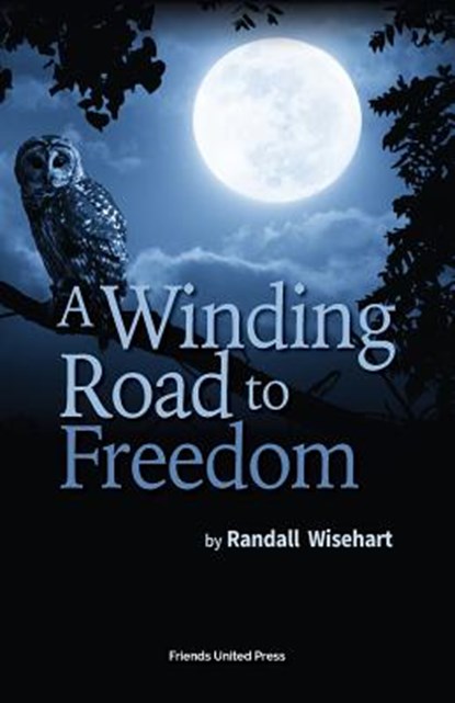 A Winding Road to Freedom, Randall Wisehart - Paperback - 9780944350478