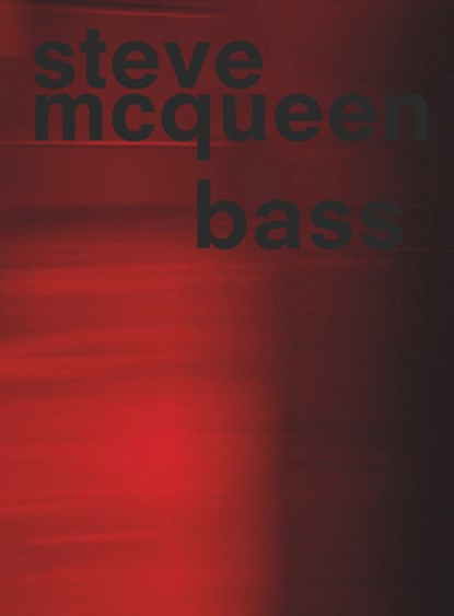Steve McQueen. Bass, Steve McQueen ; Donna De Salvo ; Emily Markert ; Kamilah Foreman - Paperback - 9780944521205