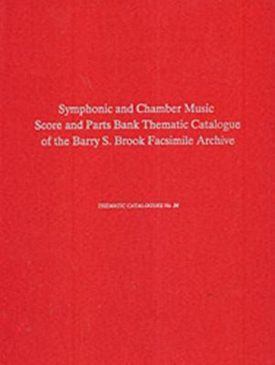 Symphonic & Chamber Music Score and Parts Bank - A Thematic Catalogue of the Facsimile Archive of 18th and early 19th Century Autographs, Manuscript