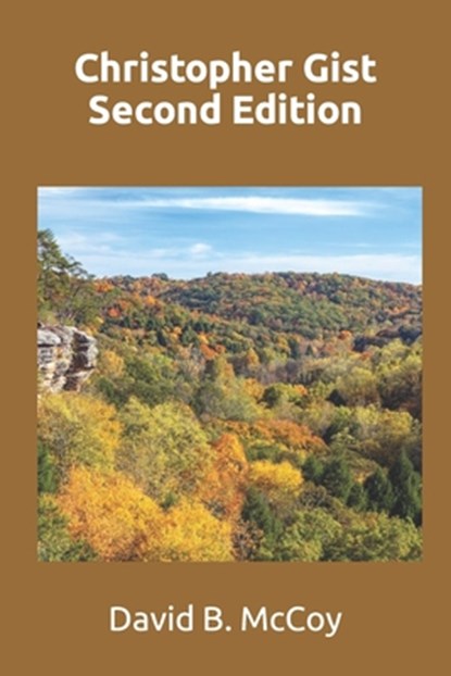Christopher Gist, David B. McCoy - Paperback - 9780945568797