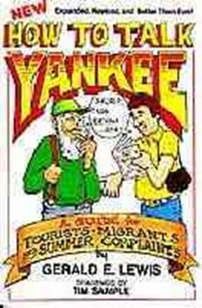 How to Talk Yankee, LEWIS,  Gerald E. - Paperback - 9780945980070
