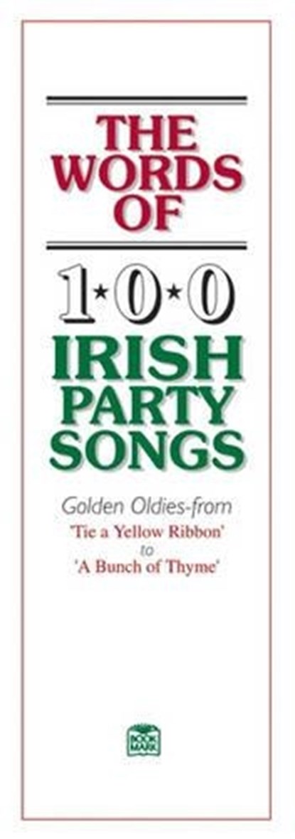 The Words Of 100 Irish Party Songs, niet bekend - Paperback - 9780946005574