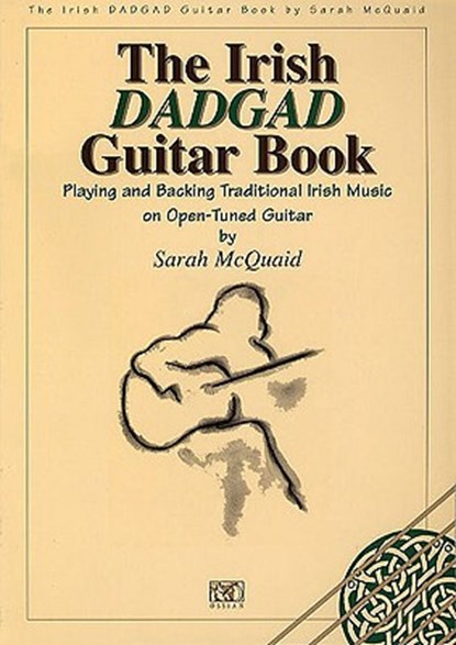 Irish Dadgad Guitar Book, Sarah McQuaid - Paperback - 9780946005932