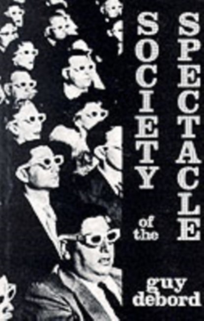 Society of the Spectacle, Guy Debord - Paperback - 9780946061129