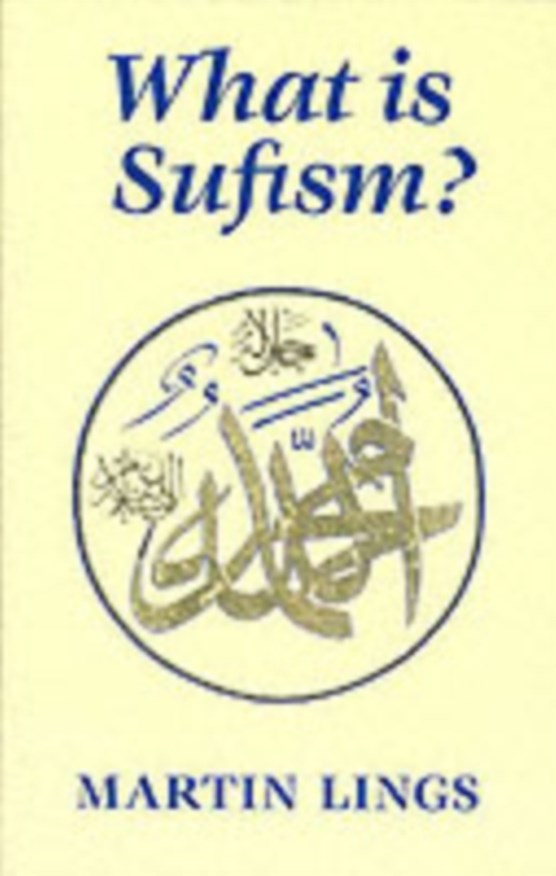 What is Sufism?