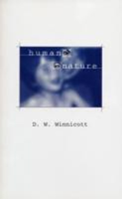 Human Nature, D. W. Winnicott - Paperback - 9780946960965