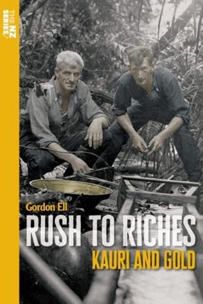 Rush to Riches, Gordon Ell - Paperback - 9780947506704