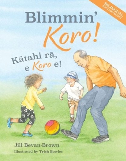 Blimmin' Koro  BILINGUAL, Jill Bevan-Brown - Gebonden - 9780947506872