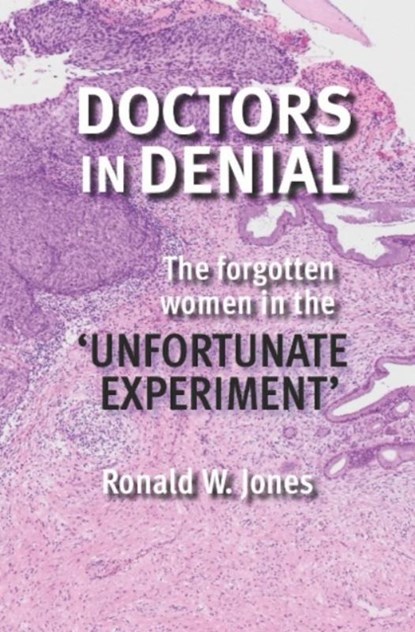 Doctors in Denial, Ronald W Jones - Paperback - 9780947522438