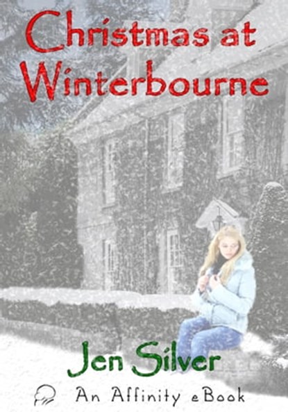 Christmas at Winterbourne, Jen Silver - Ebook - 9780947528003