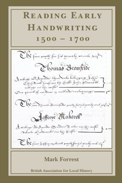 Reading Early Handwriting 1500-1700, Mark Forrest - Paperback - 9780948140044