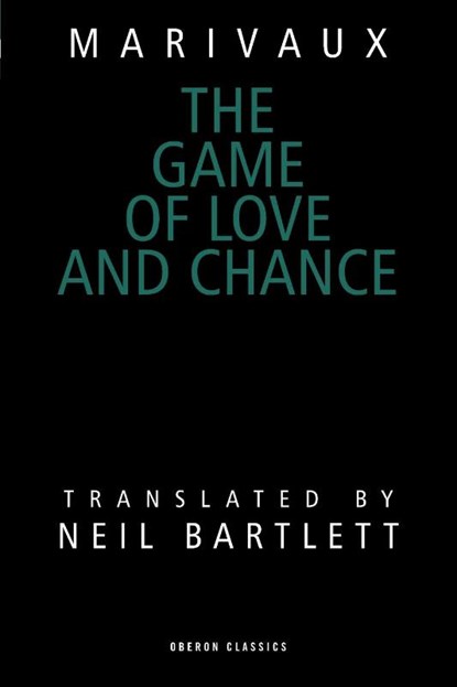 The Game of Love and Chance, Pierre de Marivaux - Paperback - 9780948230585