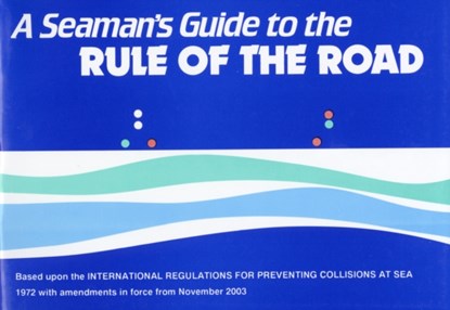 A Seaman's Guide to the Rule of the Road, J.W.W. Ford - Paperback - 9780948254581