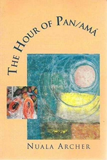 The Hour of Pan/Ama, Nuala Archer - Paperback - 9780948339592
