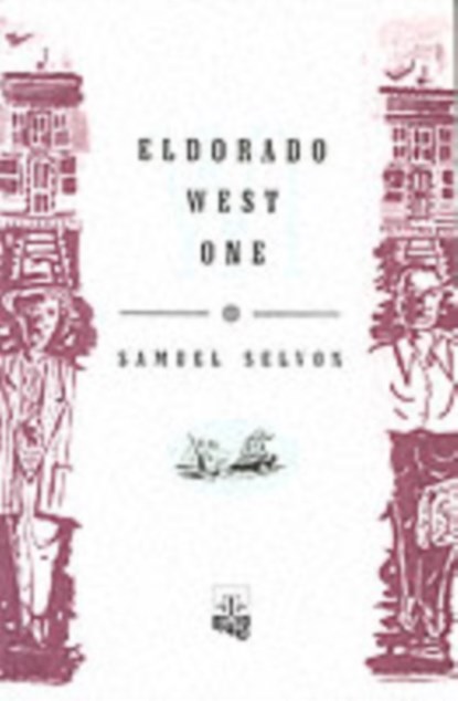Eldorado West One, Samuel Selvon - Paperback - 9780948833069