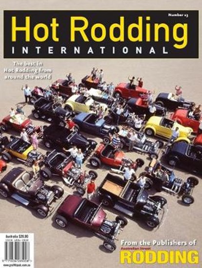 Hot Rodding International #13: The Best in Hot Rodding from Around the World, O'TOOLE,  Larry - Paperback - 9780949398697