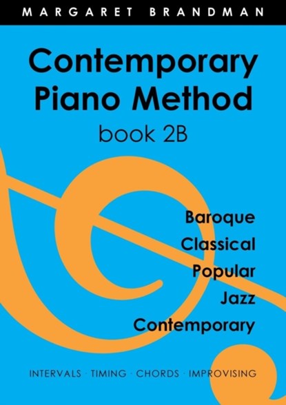 Contemporary Piano Method Book 2b, Margaret Brandman - Paperback - 9780949683267