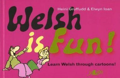 Welsh is Fun!, Heini Gruffudd ; Elwyn Ioan - Paperback - 9780950017846