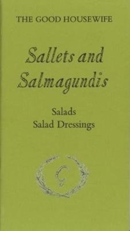 Sallets and Salmagundis, Rosemary Simmons ; Gillian Goodwin - Paperback - 9780950652917