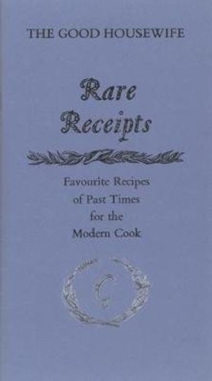 Rare Receipts, Rosemary Simmons ; Gillian Goodwin - Paperback - 9780950652924