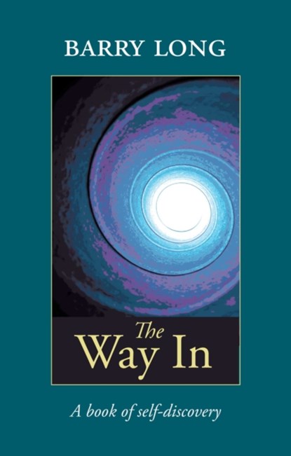 The Way in, Barry Long - Paperback - 9780950805054