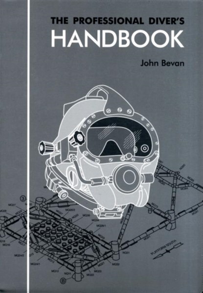 The Professional Diver's Handbook, John Bevan - Paperback - 9780950824260