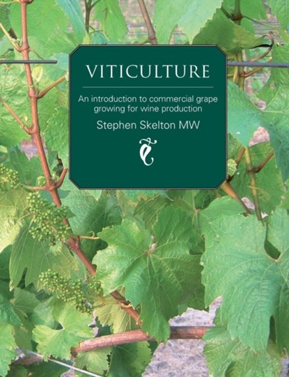 Viticulture, Stephen P Skelton - Paperback - 9780951470398