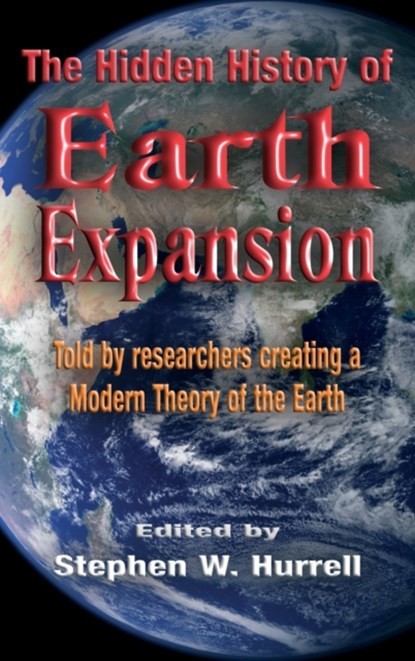 The Hidden History of Earth Expansion, Stephen William Hurrell - Gebonden - 9780952260387