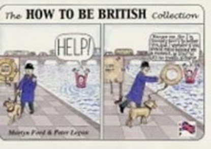 The How to be British Collection, Martyn Ford ; Peter Legon - Gebonden - 9780952287018