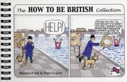 The How to be British Collection, Martyn Ford ; Peter Legon - Gebonden - 9780952287032