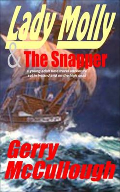 Lady Molly & the Snapper, Gerry McCullough - Overig - 9780952578574