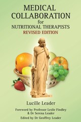 Medical Collaboration for Nutritional Therapists - Lucille Leader - 9780952605652