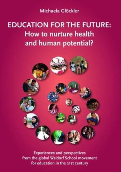 Education for the Future, Michaela Gloeckler - Paperback - 9780952836438