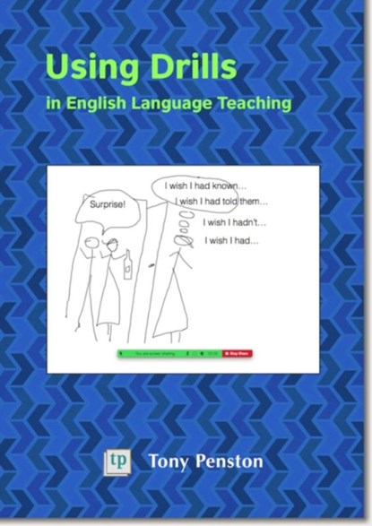 Using Drills in English Language Teaching, Tony Penston - Paperback - 9780953132362