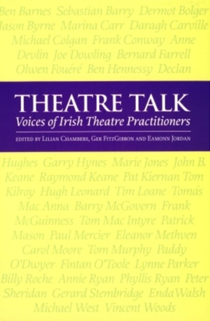 Theatre Talk, Lilian Chambers ; Ger Fritz Gibbon ; Eamonn Jordan ; Dan Farrelly - Paperback - 9780953425761