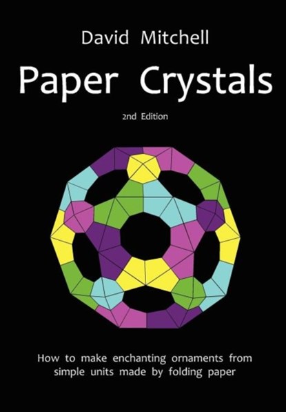 Paper Crystals, David Mitchell - Paperback - 9780953477494
