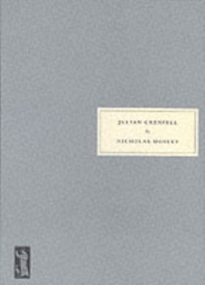 Julian Grenfell, Nicholas Mosley - Paperback - 9780953478095