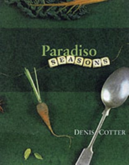 Paradiso Seasons, Denis Cotter - Gebonden - 9780953535347