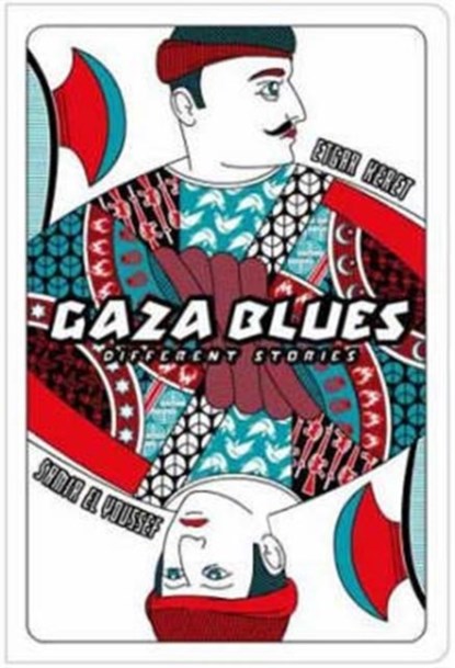 Gaza Blues, Samir El-Youssef ; Etgar Keret - Paperback - 9780954054243