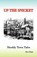 Up the Snicket, Frederick Arthur Butler - Paperback - 9780954068301