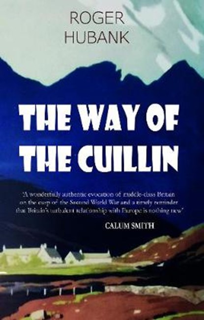 The Way of the Cuillin, Roger Hubank - Paperback - 9780954070496