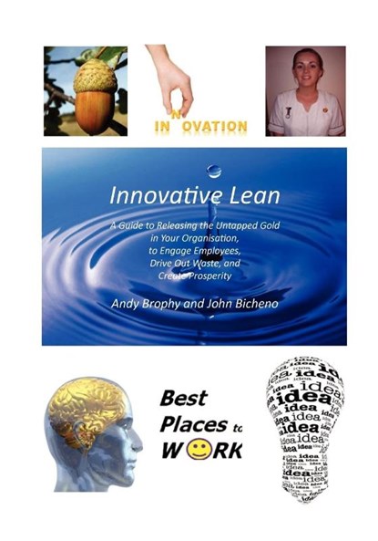 Innovative Lean, Andy Brophy ; John Bicheno - Paperback - 9780954124489