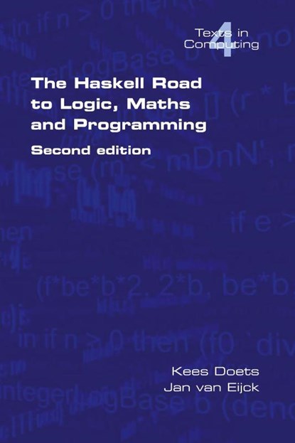 The Haskell Road to Logic, Maths and Programming, Kees Doets ; Jan van Eijck - Paperback - 9780954300692