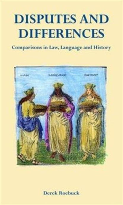 Disputes and Differences, Derek Roebuck - Gebonden - 9780954405625