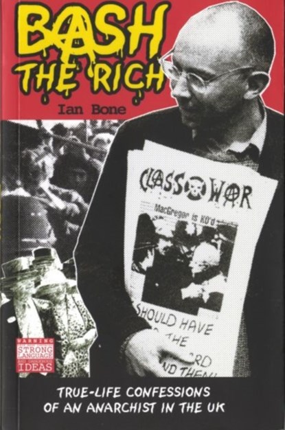 Bash the Rich, Ian Bone - Paperback - 9780954417772