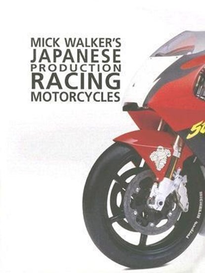 Mick Walker's Japanese Production, Walker Mick - Paperback - 9780954435707