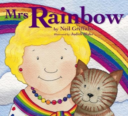 Mrs Rainbow, Neil Griffiths - Paperback - 9780954535377