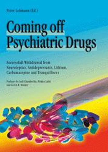 Coming Off Psychiatric Drugs, Peter Lehmann - Paperback - 9780954542801