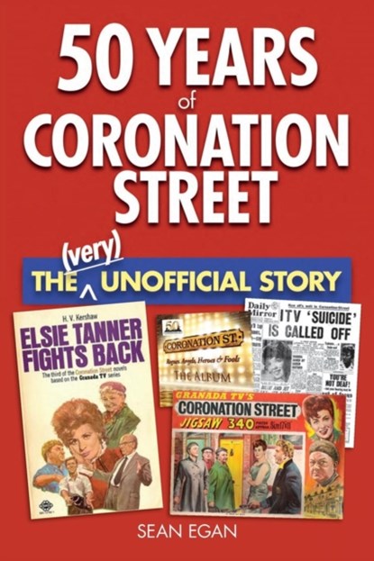 50 Years of Coronation Street, Sean Egan - Paperback - 9780954575038